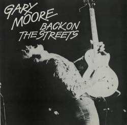 Gary Moore : Back on the Streets (Single)